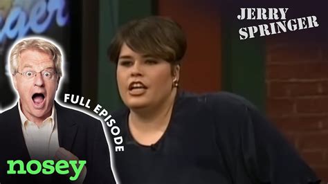 youtube jerry springer will|jerry springer full episodes free.